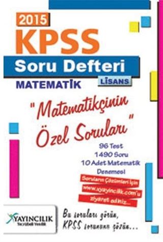 2015 KPSS Soru Defteri Lisans Matematik Matematikçinin Özel Soruları (Web Destekli)