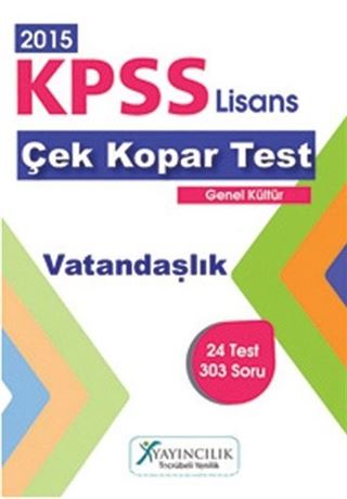 2015 KPSS Lisans Çek Kopar Test Genel Kültür Vatandaşlık