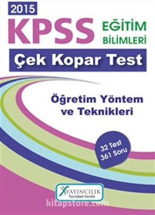 2015 KPSS Eğitim Bilimleri Çek Kopar Test Öğretim Yöntem ve Teknikleri