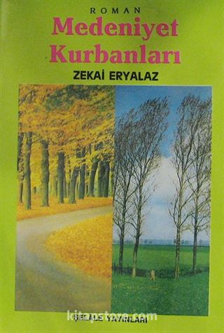 Medeniyet Kurbanları