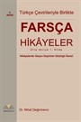 Türkçe Çevirileriyle Birlikte Farsça Hikayeler (Orta Seviye)