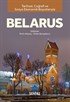 Tarihsel Coğrafi ve Sosyo-Ekonomik Boyutlarıyla Belarus