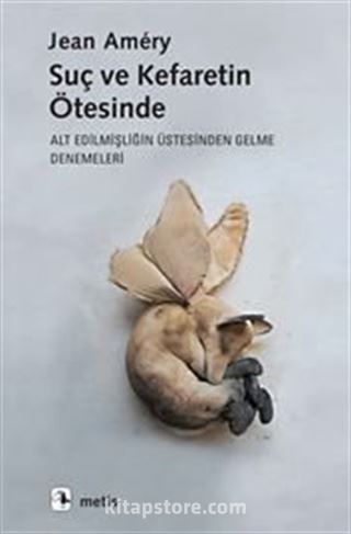 Suç ve Kefaretin Ötesinde