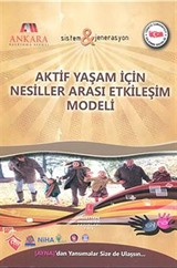 Aktif Yaşam İçin Nesiller Arası Etkileşim Modeli