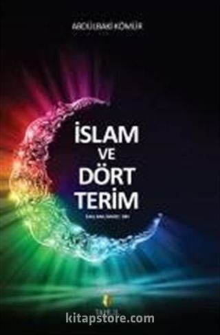 İslam ve Dört Terim
