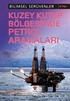 Kuzey Kutup Bölgesinde Petrol Aramaları / Bilimsel Serüvenler
