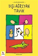 Dişi Ağrıyan Tavuk / Komik Kahramanlar