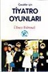 Çocuklar İçin Tiyatro Oyunları - 1