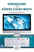 Küreselleşme ve Küresel Çağda Medya