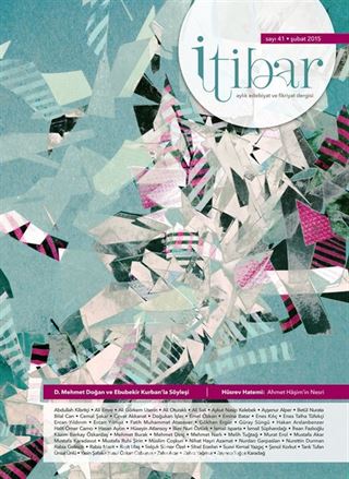 Sayı:41 Şubat 2015 İtibar Edebiyat ve Fikriyat Dergisi