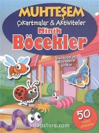 Muhteşem Çıkartmalar Aktiviteler - Minik Böcekler