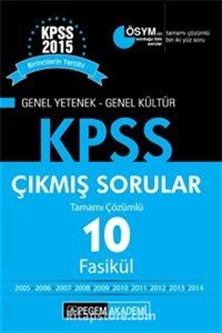 2015 KPSS Genel Yetenek Genel Kültür Tamamı Çözümlü Son 10 Yıl Fasikül Çıkmış Sorular