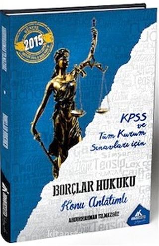 2015 KPSS-A Borçlar Hukuku Konu Anlatımlı