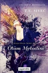 Ölüm Melodisi / Ateşle Oyun İkinci Kitap