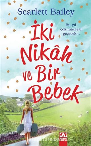 İki Nikah ve Bir Bebek