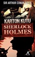 Karton Kutu / Sherlock Holmes