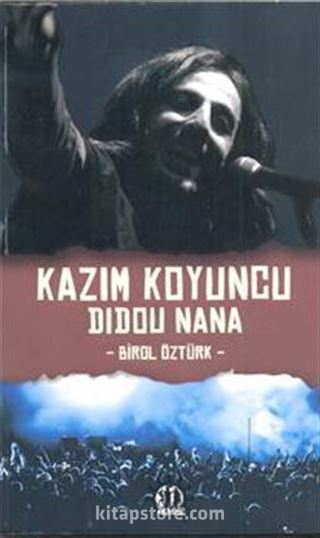 Kazım Koyuncu - Didou Nana