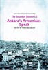 Sounds of Silence III - Ankara's Armenians Speak