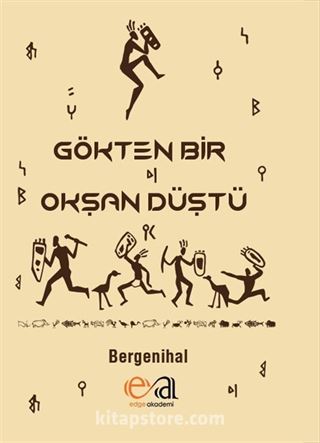 Gökten Bir Okşan Düştü