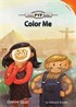 Color Me (PYP Readers 2)