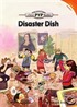 Disaster Dish (PYP Readers 2)