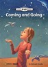 Coming and Going (PYP Readers 5)