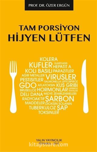 Tam Porsiyon Hijyen Lütfen