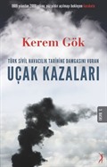 Türk Sivil Havacılık Tarihine Damgasını Vuran Uçak Kazaları