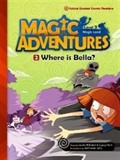 Where is Bella? +CD (Magic Adventures 2)