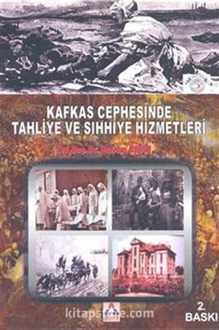Kafkas Cephesinde Tahliye Ve Sıhhiye Hizmetleri