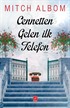 Cennetten Gelen İlk Telefon