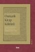Osmanlı Kitap Kültürü
