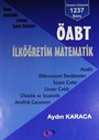 ÖABT İlköğretim Matematik Konu Anlatımlı Çıkmış Sınav Soruları