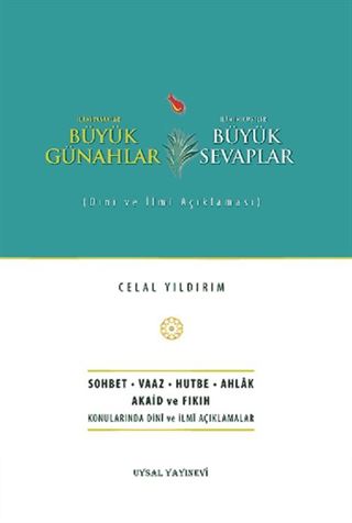 Büyük Günahlar Büyük Sevaplar