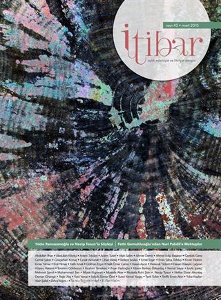 Sayı:42 Mart 2015 İtibar Edebiyat ve Fikriyat Dergisi