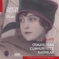 Osmanlı'dan Cumhuriyet'e Kadınlar