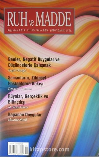 Ruh ve Madde Dergisi Ağustos 2014 Yıl:55 Sayı:655