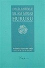 Delilleriyle İslam Miras Hukuku