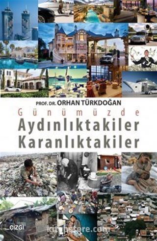 Günümüze Aydınlıktakiler Karanlıktakiler