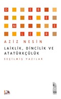 Laiklik, Dincilik ve Atatürkçülük