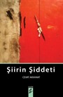 Şiirin Şiddeti