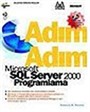 Adım Adım Microsoft SQL Server 2000 Programlama