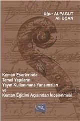 Keman Eserlerinde Temel Yapıların Yayın Kullanımına Yansımaları