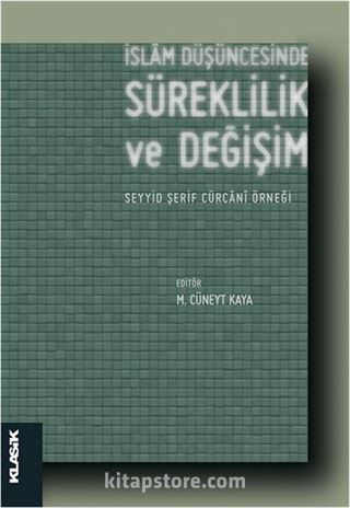 İslam Düşüncesinde Süreklilik ve Değişim