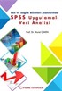 Fen ve Sağlık Bilimleri Alanlarında SPSS Uygulamalı Veri Analizi