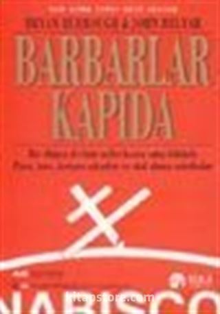Barbarlar Kapıda/RJR Nabisco'nun Nefes Kesen Öyküsü