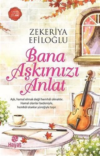 Bana Aşkımızı Anlat