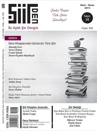 Şiirden İki Aylık Şiir Dergisi Sayı:28 Mart-Nisan 2015