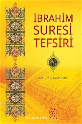 İbrahim Suresi Tefsiri