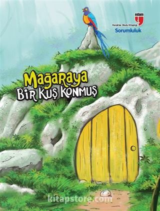 Mağaraya Bir Kuş Konmuş - Sorumluluk